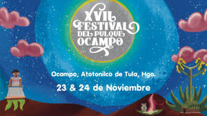 &nbsp;Festival del Pulque Ocampo: Tradici&oacute;n y sabor en Atotonilco de Tula