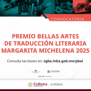 Abren Convocatoria para el Premio Bellas Artes de Traducci&oacute;n Literaria Margarita Michelena 2025