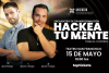 Hackea tu mente: transformación interior sin precedentes en Pachuca